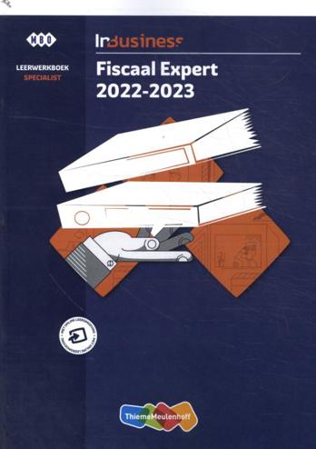 9789006628210 - (ECK) InBusiness Specialist Fiscaal Expert 2022-2023 Leerwerkboek+ online verwerking