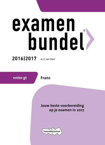 9789006629064 - Examenbundel 2016-2017 vmbo-gt frans