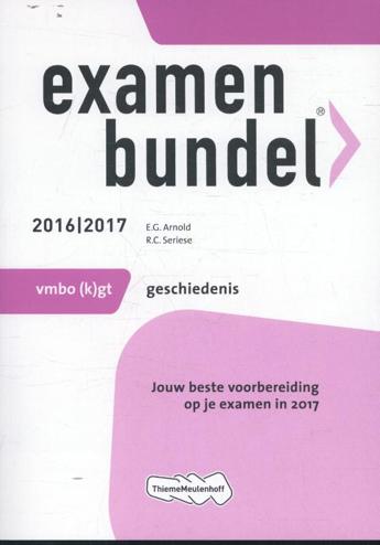 9789006629132 - Examenbundel 2016-2017 vmbo-gt geschiedenis