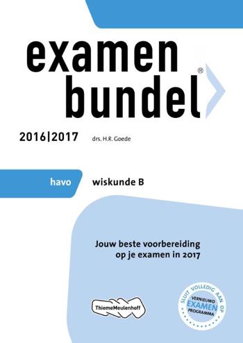 9789006629217 - Examenbundel 2016-2017 havo wiskunde-b