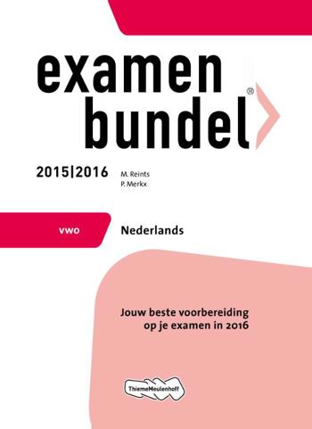 9789006636475 - Examenbundel 2015-2016 vwo nederlands
