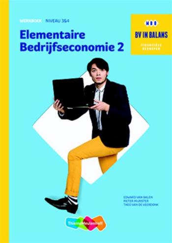9789006640915 - BV in balans elementaire bedrijfseconomie 2 werkboek niveau 3/4