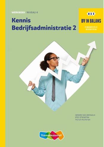 9789006640977 - BV in Balans Kennis Bedrijfsadministratie deel 2 werkboek