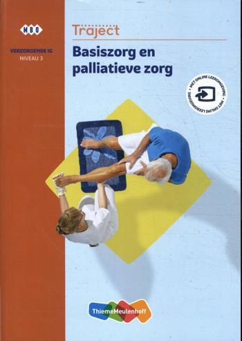 9789006668285 - Traject Zorg Basiszorg en eerste hulp niveau 3 boek en online 1 jaar (KD 2020)