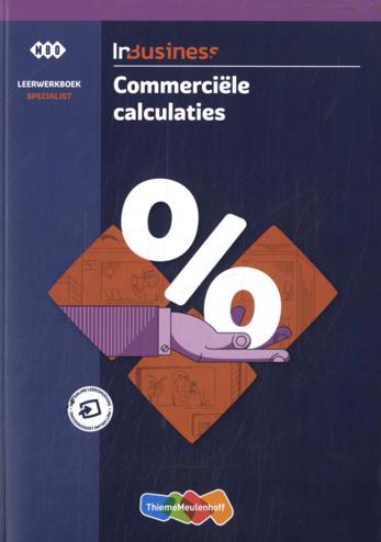9789006668353 - InBusiness Specialist Commerciële calculaties leerwerkboek + online verwerking