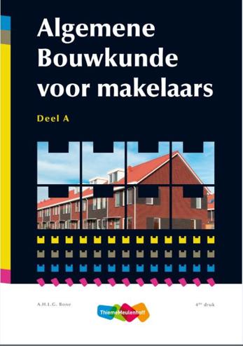 9789006701012 - Algemene bouwkunde voor makelaars a