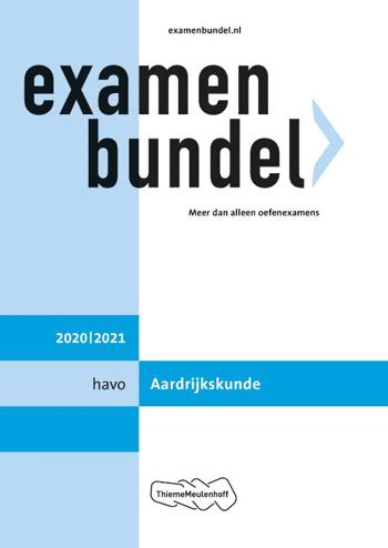 9789006781403 - Examenbundel 2020-2021 havo aardrijkskunde