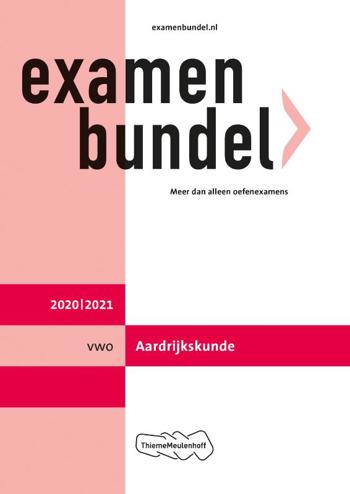 9789006781472 - Examenbundel 2020-2021 vwo aardrijkskunde