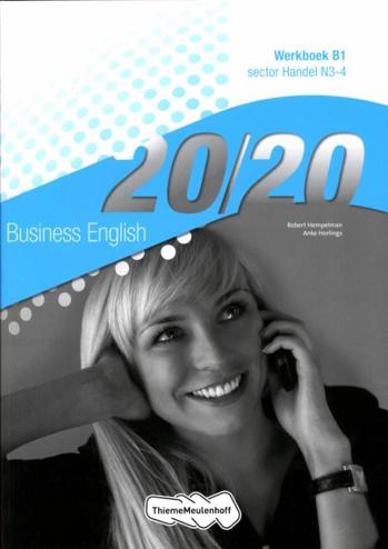 9789006814606 - 20/20 business english handel niveau 3-4 werkboek b1