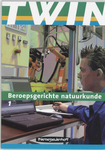 9789006840100 - Twin beroepsgerichte natuurkunde 1