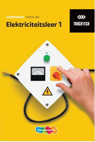 9789006840759 - TouchTech Elektriciteitsleer 1 leerwerkboek