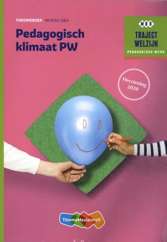 9789006858792 - (ECK) Traject Welzijn Theorieboek Pedagogisch klimaat PW + student 1 jaar licentie