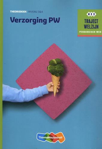9789006858808 - (ECK) Traject Welzijn Theorieboek Verzorging PW + student 1 jaar licentie