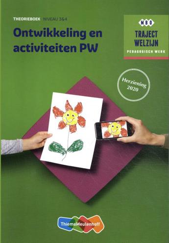 9789006858822 - (ECK) Traject Welzijn Theorieboek Ontwikkeling en activiteiten PW + student 1 jaar licentie