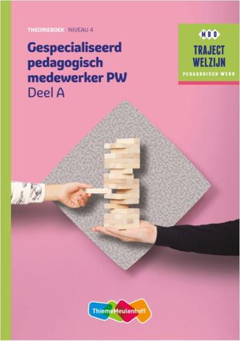 9789006858860 - (ECK) Traject Welzijn Theorieboek Gespecialiseerd pedagogisch medewerker + student 1 jr licentie