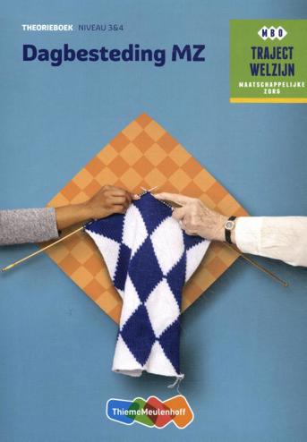 9789006858921 - (ECK) Traject Welzijn Theorieboek Dagbesteding MZ + student 1 jaar licentie