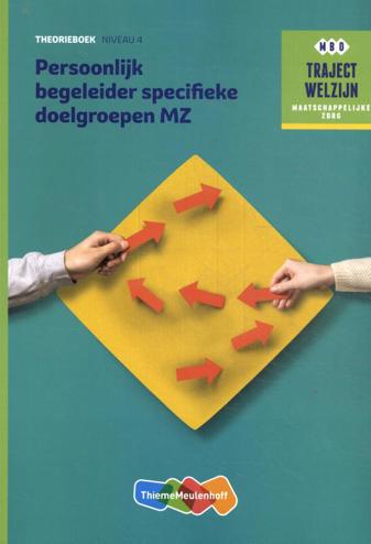 9789006859003 - (ECK) Traject Welzijn Theorieboek Persoonlijk begeleider specifieke doelgroepen + student 1 jaar licentie