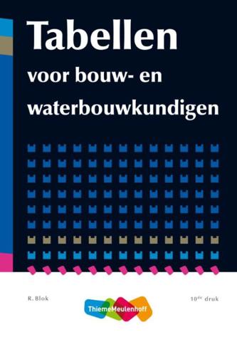 9789006900453 - Tabellen voor bouw-en waterbouwkundigen