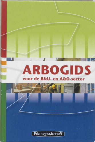 9789006901009 - Arbogids voor de b&u- en a&o-sector