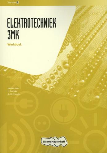 9789006901610 - Tr@nsfer-e elektrotechniek werkboek 3MK