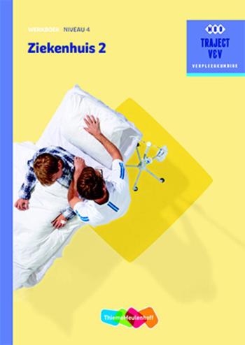 9789006910674 - Traject V&V Ziekenhuis deel 2 Werkboek niveau 4