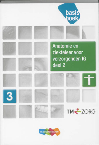 9789006924299 - Zorg basisboek niveau 3 anatomie en ziekteleer 2