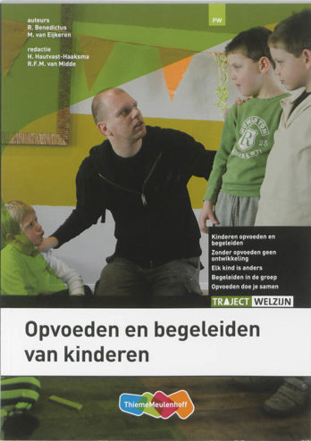 9789006924671 - Traject welzijn opvoeden en begeleiden van kinderen