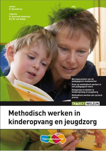 9789006924688 - Traject welzijn methodisch handelen kinderopvang en jeugdzorg