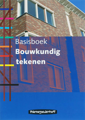 9789006950045 - Bouwkundig tekenen basisboek