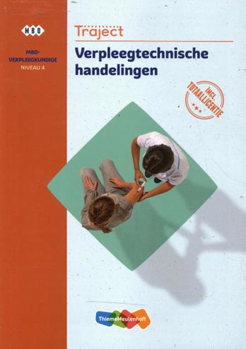 9789006953404 - (ECK) Traject Combipakket Verpleegtechnische handelingen niv 4 boek en totaallicentie 1 jaar