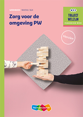9789006978520 - Traject Welzijn Werkboek Zorg voor de omgeving PW niveau 3/4