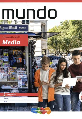 9789006979015 - Mundo LRN-line Leerwerkboek 2 vmbo bk thema 11: Media