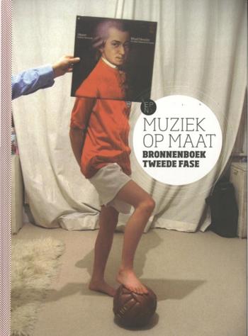 9789011100541 - Muziek op maat (4e ed) 2e fase bronnenboek