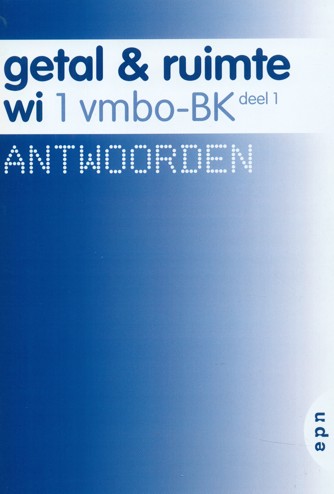 9789011102149 - Getal en ruimte (ed 2008) 1 vmbo-bk antwoorden deel 1
