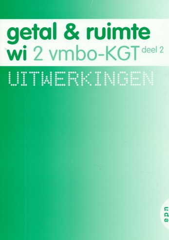 9789011103955 - Getal en ruimte (ed 2008) 2 vmbo-kgt uitwerkingen deel 2