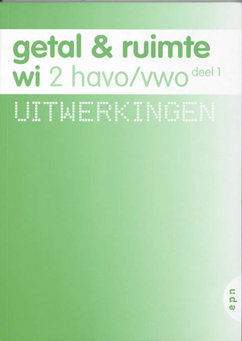 9789011106260 - Getal en ruimte (ed 2008) 2hv uitwerkingen deel 1