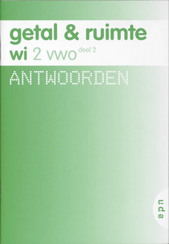 9789011106314 - Getal en ruimte (ed 2008) 2v antwoorden deel 2