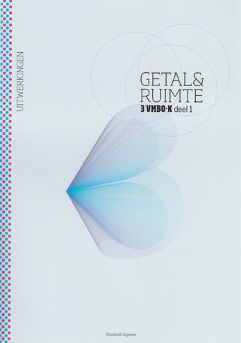 9789011112247 - Getal en ruimte (10e ed) 3 vmbo-k uitwerkingenboek deel 1