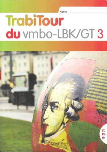 9789011125247 - Trabitour vmbo-lbk/gt lehrarbeitsbuch dl 3 (+i-lehrarbeitsb)