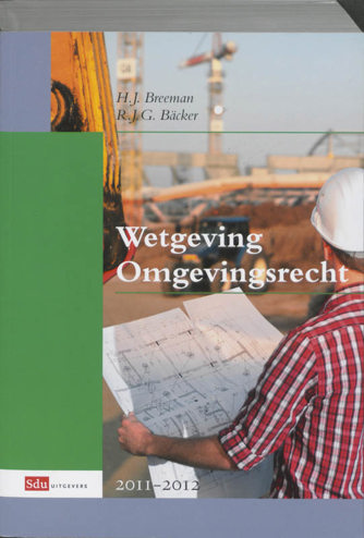 9789012385367 - Wetgeving omgevingsrecht 2011-2012