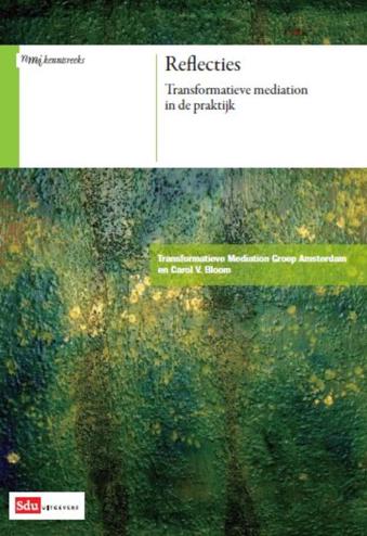 9789012389150 - Reflecties: transformatieve mediation in de praktijk