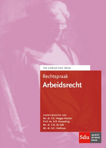 9789012399982 - Rechtspraak Arbeidsrecht (10e druk 2017)