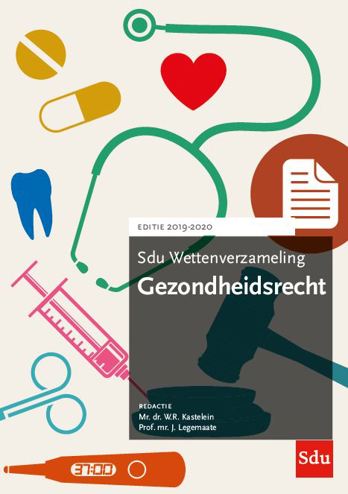 9789012404693 - Sdu Wettenverzameling Gezondheidsrecht 2019-2020