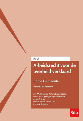 9789012406512 - Arbeidsrecht voor de overheid verklaard, Editie Gemeente. 2021/1