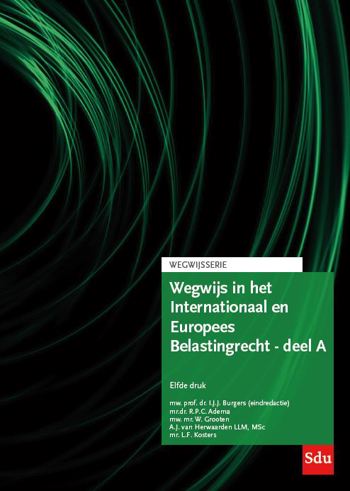9789012407038 - Wegwijs in het Internationaal en Europees Belastingrecht. 2021
