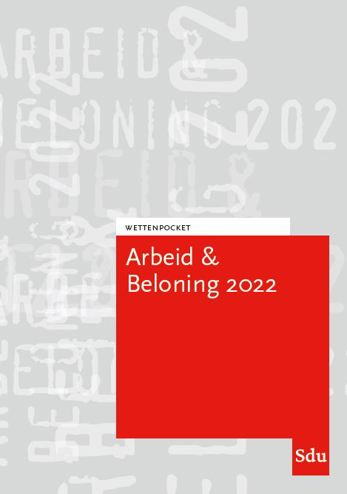 9789012407748 - Wettenpocket Arbeid & Beloning 2022