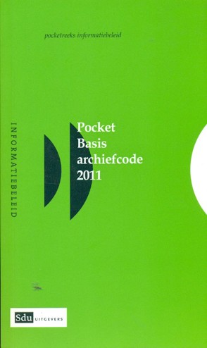 9789012571340 - Pocket basisarchiefcode 2011