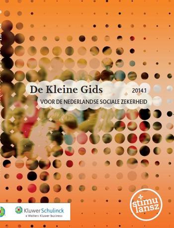 9789013121988 - De Kleine Gids 2014.1 voor de Nederlandse sociale zekerheid