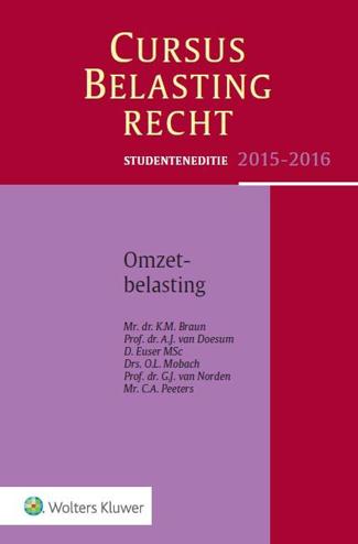 9789013127096 - Cursus Belastingrecht Studenten ed. Omzetbelasting 2015-2016