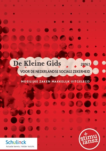 9789013134131 - De Kleine Gids 2016.1 voor de Nederlandse sociale zekerheid
